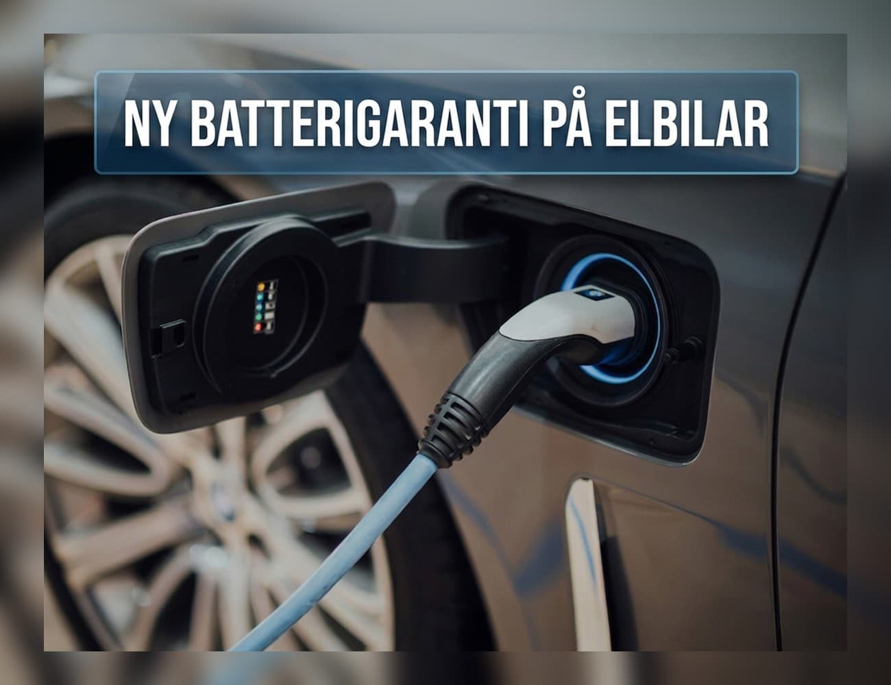 Ny batterigaranti på elbilar